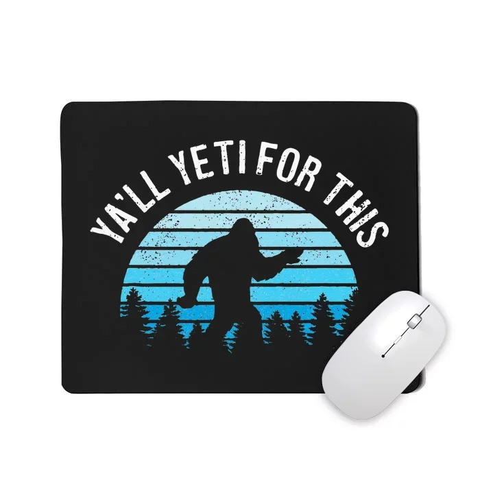 Yeti For This Funny Bigfoot Sasquatch Mousepad