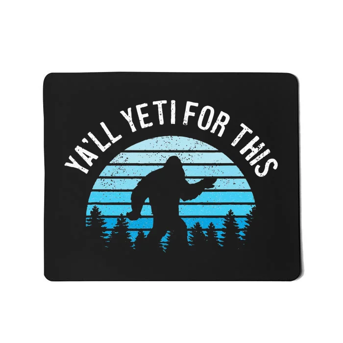 Yeti For This Funny Bigfoot Sasquatch Mousepad