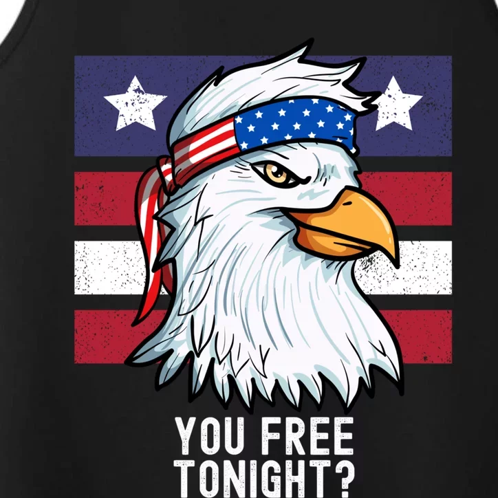 You Free Tonight? Patriotic Eagle American 4th Of July Gift Performance Tank