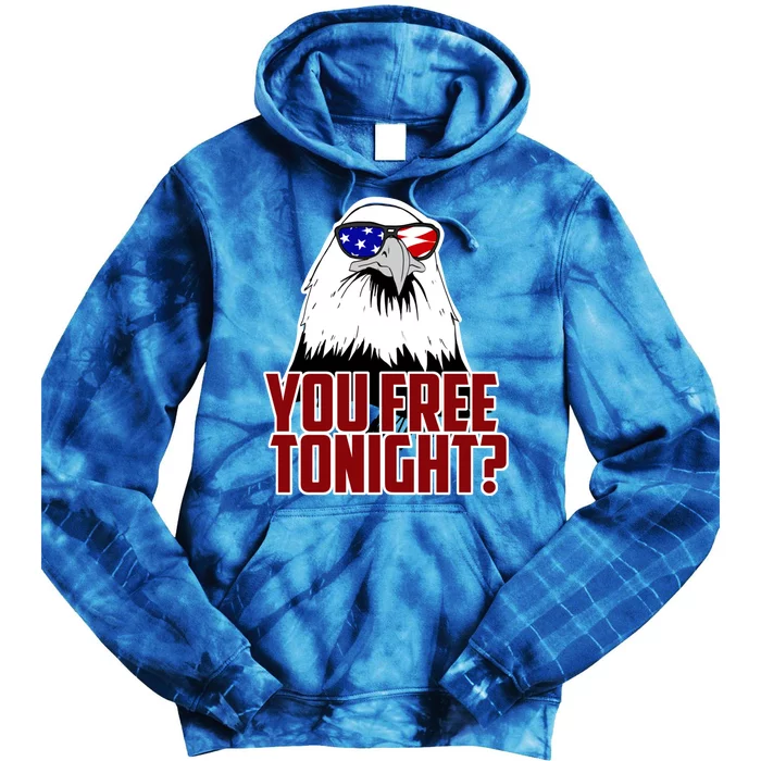 You Free Tonight Funny Gift Tie Dye Hoodie