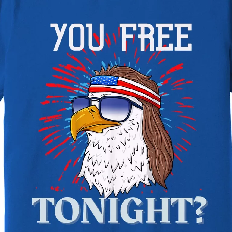 You Free Tonight Bald Eagle Mullet American Flag 4th Of July Premium T-Shirt