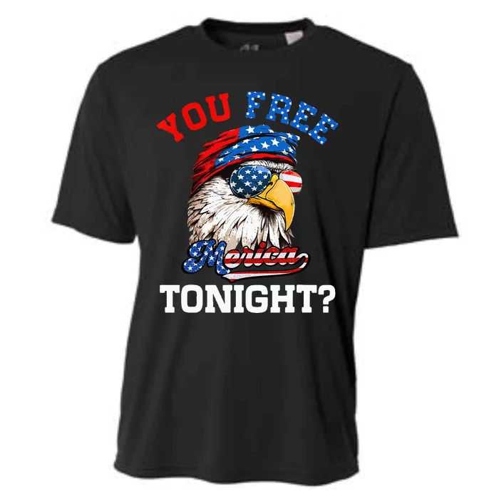 You Free Tonight Usa Flag Bald Eagle 4th Of July Cooling Performance Crew T-Shirt