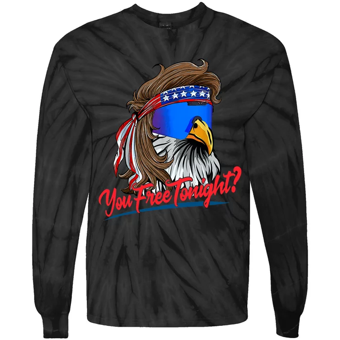 You Free Tonight Bald Eagle Mullet American Flag 4th Of July Tie-Dye Long Sleeve Shirt