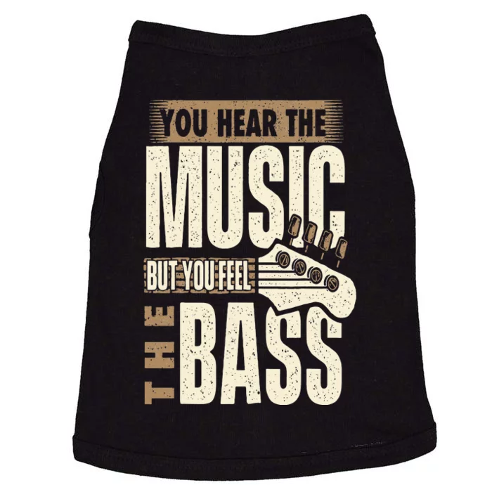 You Feel The Bass Bassist Bass Guitar Player Guitarist Doggie Tank