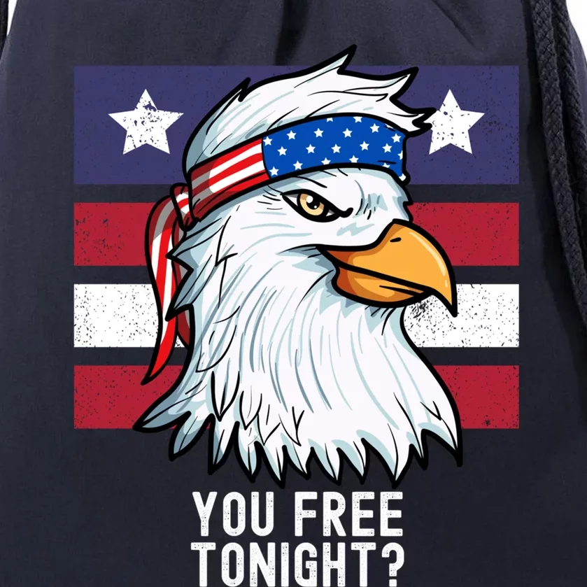 You Free Tonight? Patriotic Eagle American 4th Of July Gift Drawstring Bag