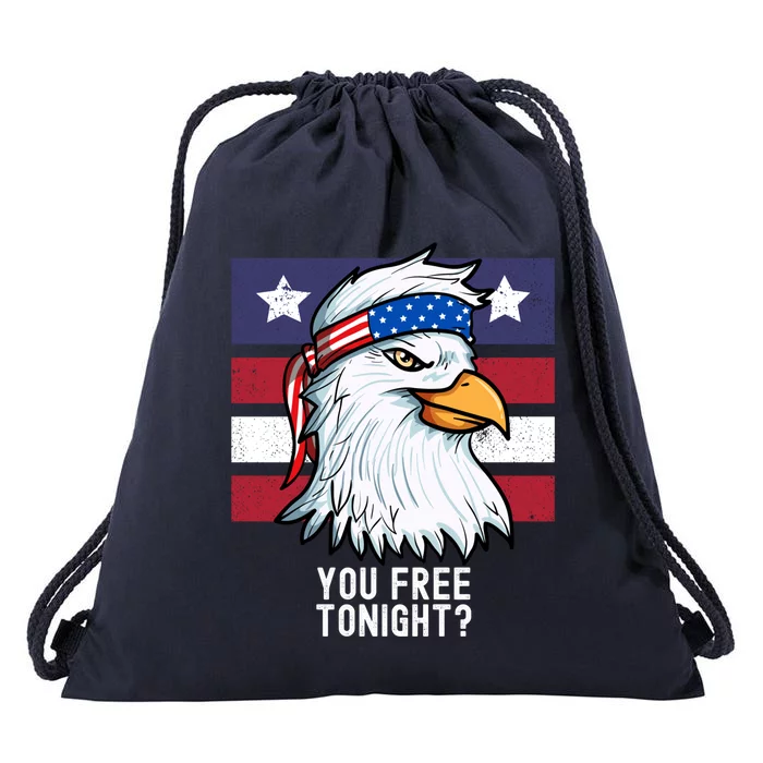 You Free Tonight? Patriotic Eagle American 4th Of July Gift Drawstring Bag