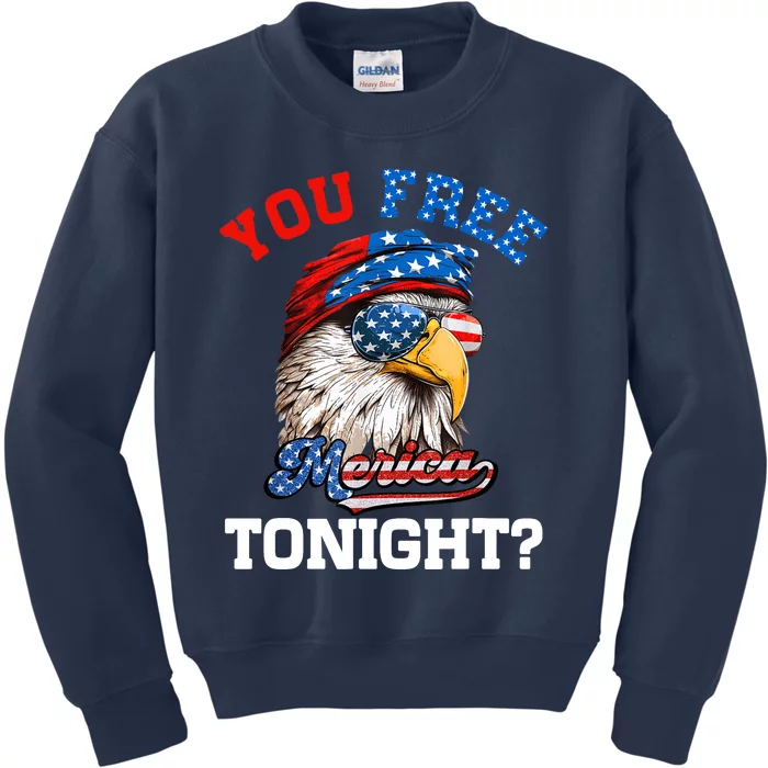 You Free Tonight Usa Flag Bald Eagle 4th Of July Kids Sweatshirt