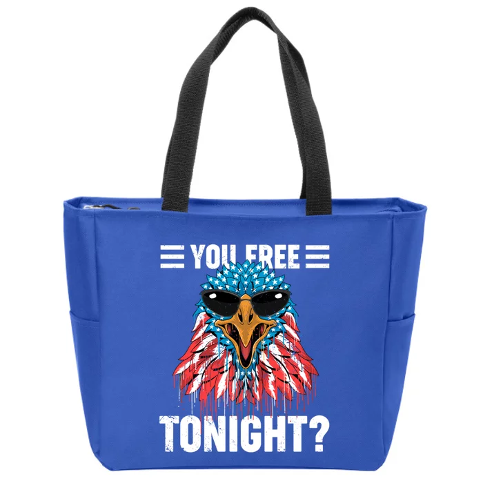 You Free Tonight Bald Eagle American Flag Happy 4th Of July Gift Zip Tote Bag