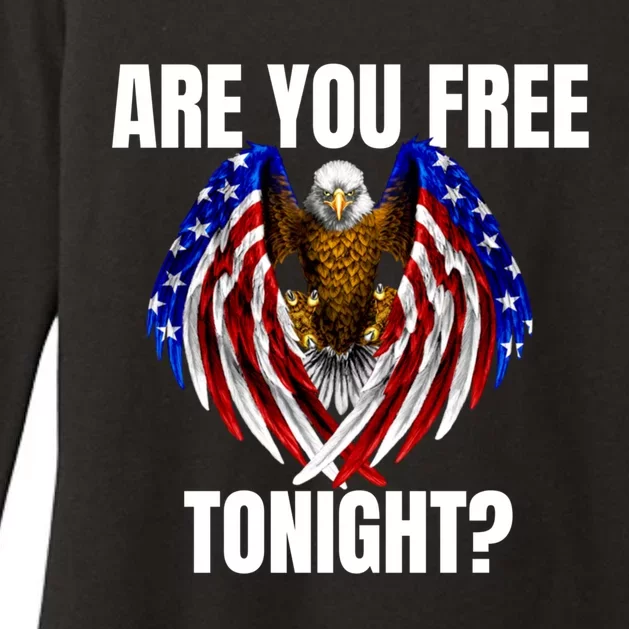 You Free Tonight Bald Eagle American Flag Happy 4th Of July Meaningful Gift Womens CVC Long Sleeve Shirt