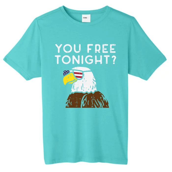 You Free Tonight Bald Eagle Us Flag Sunglasses 4th Of July Gift ChromaSoft Performance T-Shirt