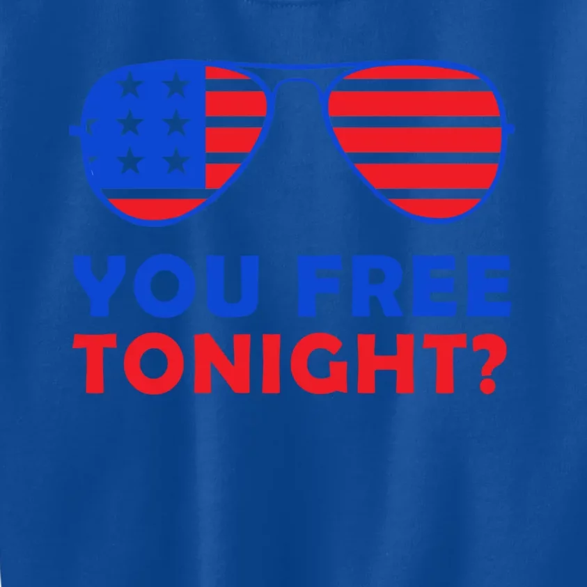 You Free Tonight To Celebrate 4th Of July In Red And Blue Cool Gift Kids Sweatshirt