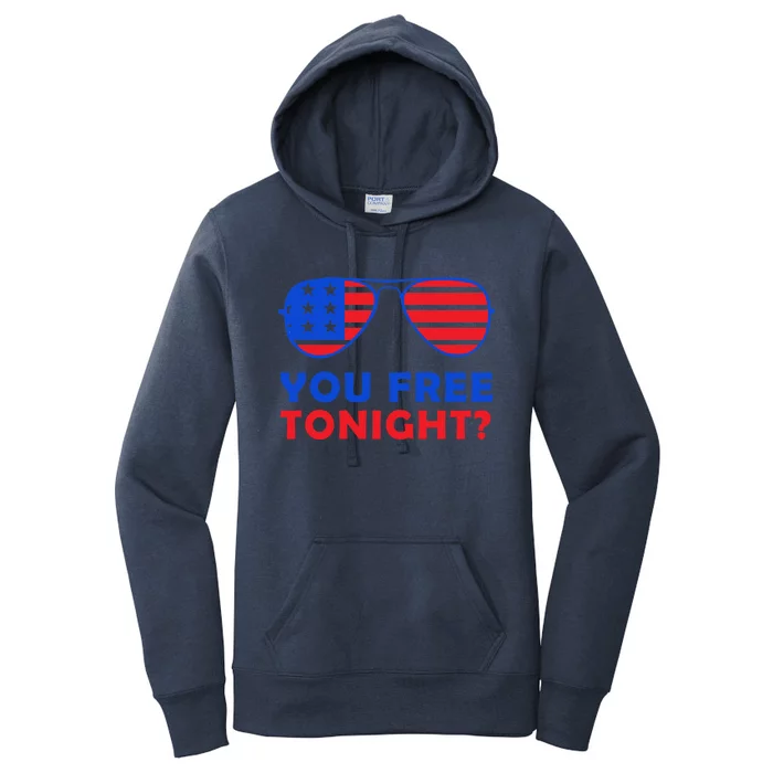 You Free Tonight To Celebrate 4th Of July In Red And Blue Cool Gift Women's Pullover Hoodie