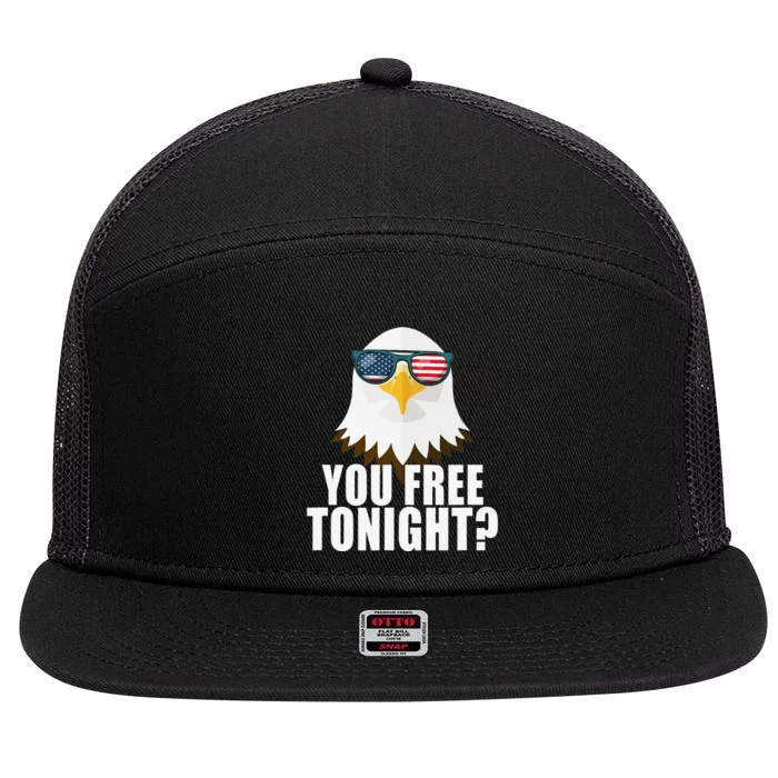 You Free Tonight USA Patriotic American Funny Eagle 7 Panel Mesh Trucker Snapback Hat