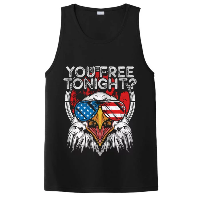 You Free Tonight Bald Eagle Funny Patriotic American Pride Cute Gift Performance Tank