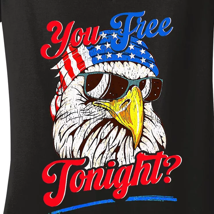 You Free Tonight Bald Eagle Mullet American Flag 4th Of July Women's V-Neck T-Shirt