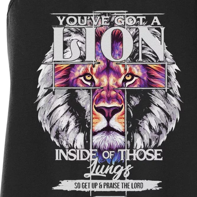 YouVe Got A Lion Inside Of Those Lungs Christian Religious Gift Women's Racerback Tank