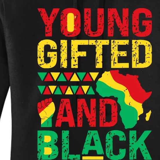 Young Gifted And Black Girl Black History Melanin Women's Pullover Hoodie