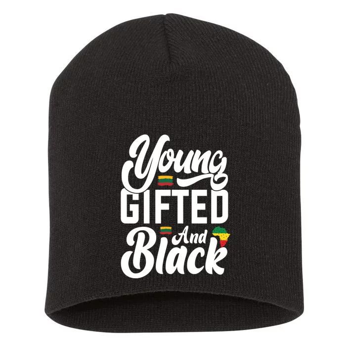 Young Gifted And Black African American Pride History Month Short Acrylic Beanie