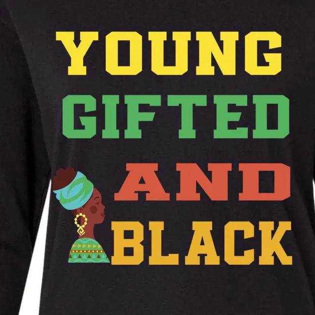 Young Gifted And Black Funny Outfit Great Gift Womens Cotton Relaxed Long Sleeve T-Shirt