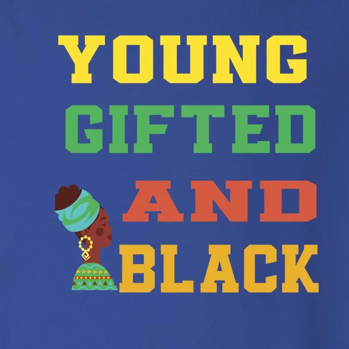 Young Gifted And Black Funny Outfit Great Gift Toddler Long Sleeve Shirt