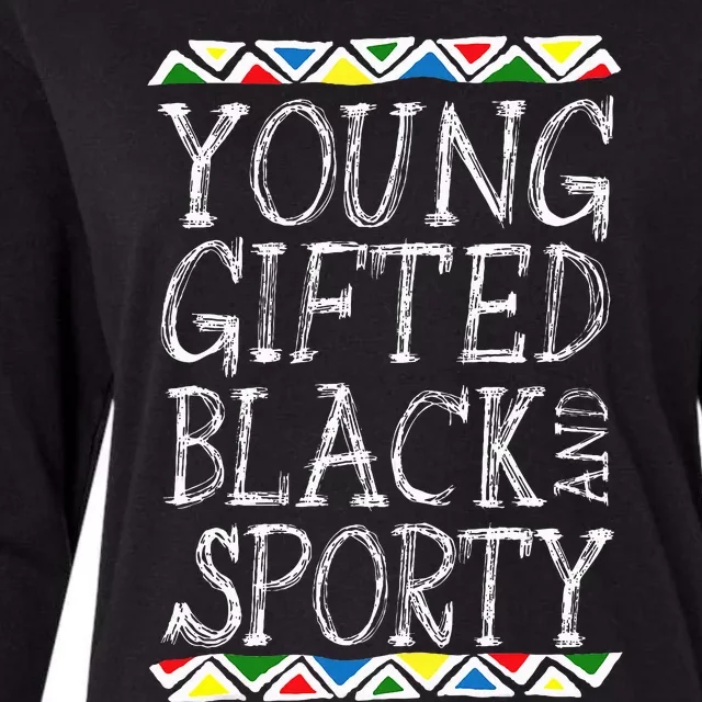 Young Gifted And Black Sporty Cool Black History Month Gift Womens Cotton Relaxed Long Sleeve T-Shirt