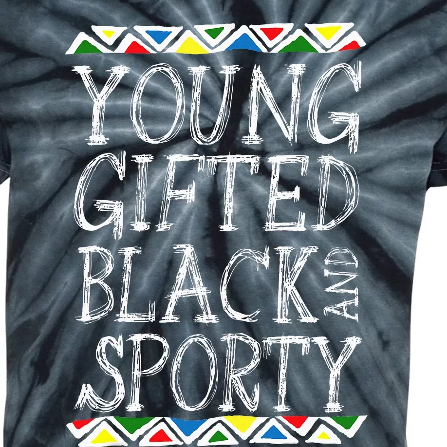 Young Gifted And Black Sporty Cool Black History Month Gift Kids Tie-Dye T-Shirt