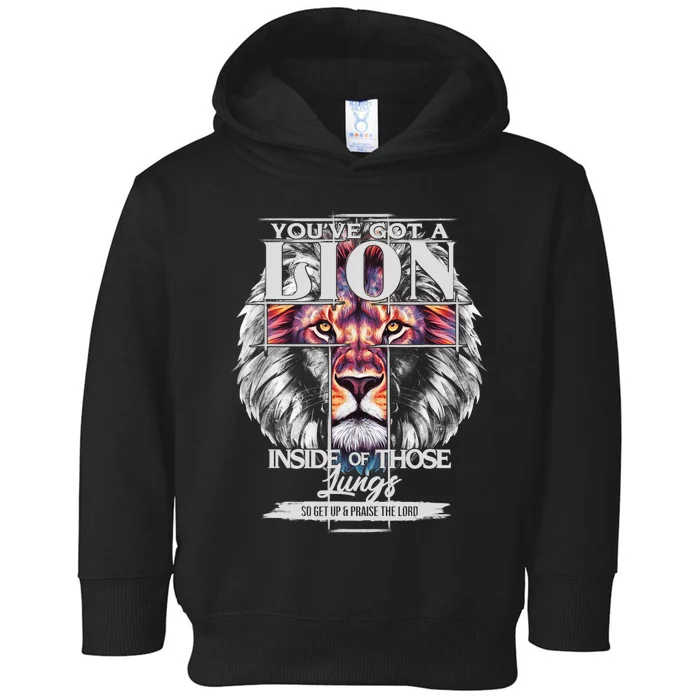 YouVe Got A Lion Inside Of Those Lungs Christian Religious Toddler Hoodie