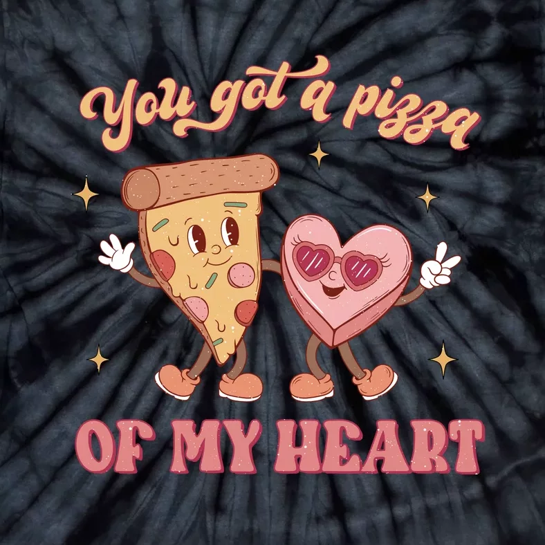 You Got A Pizza Of My Heart Retro Valentine's Day Gift Tie-Dye T-Shirt