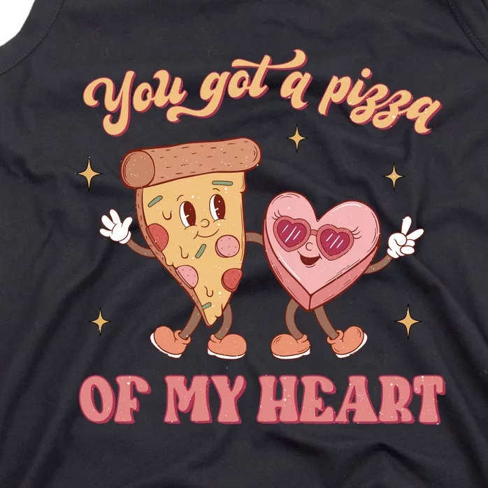 You Got A Pizza Of My Heart Retro Valentine's Day Gift Tank Top