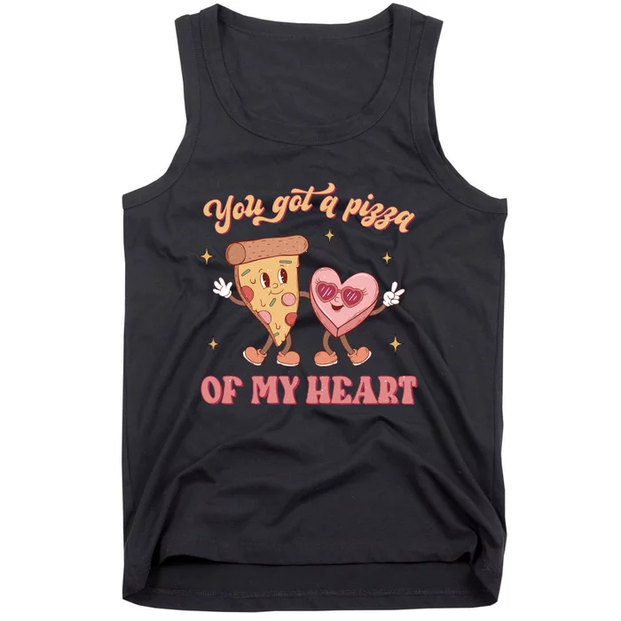 You Got A Pizza Of My Heart Retro Valentine's Day Gift Tank Top