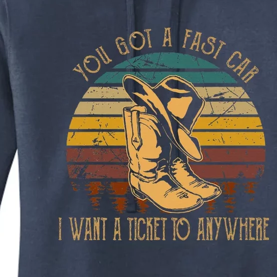 You Got A Fast Car I Want A Ticket To Anywhere Cowboy Boots Women's Pullover Hoodie