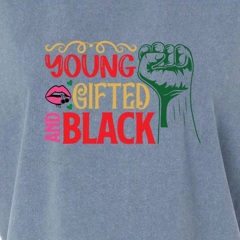 Young Gifted And Black African American Pride History Month Garment-Dyed Women's Muscle Tee