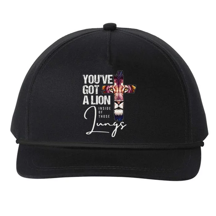 YouVe Got A Lion Inside Of Those Lungs Jesus Christian Lion Snapback Five-Panel Rope Hat