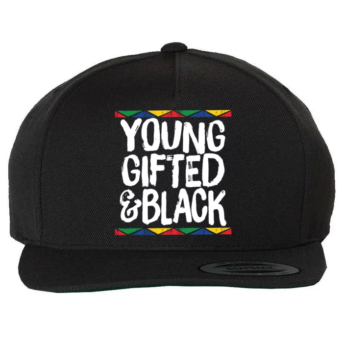 Young Gifted And Black African Pride History Heritage Gift Wool Snapback Cap