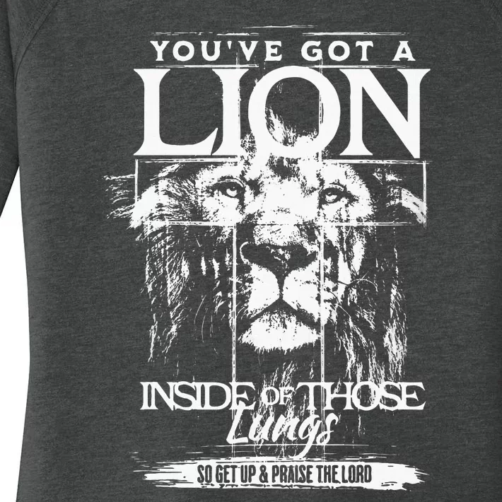 YouVe Got A Lion Inside Of Those Lungs Praise The Lord Women's Perfect Tri Tunic Long Sleeve Shirt