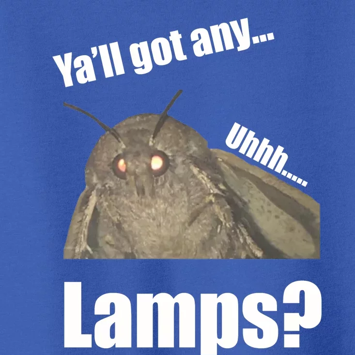 Yall Got Any Lamps Moth Meme Toddler T-Shirt