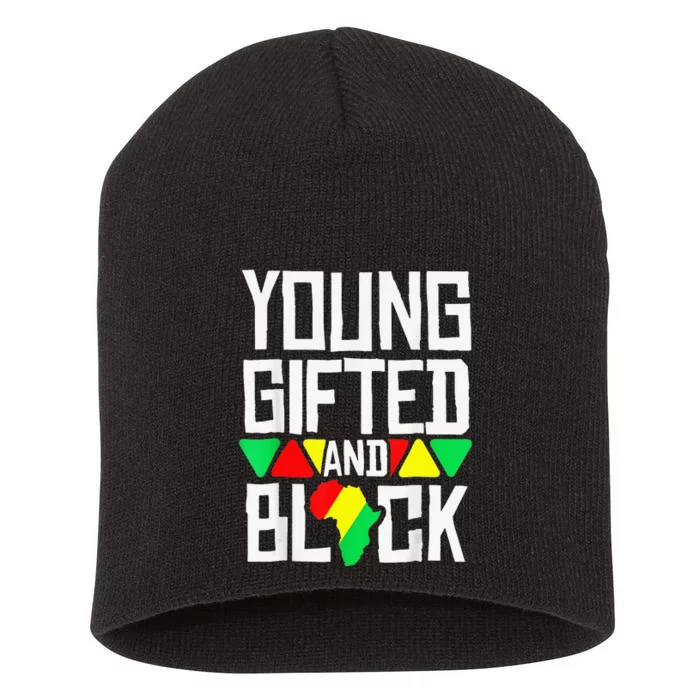 Young Gifted And Black Pride African Black History Month Short Acrylic Beanie