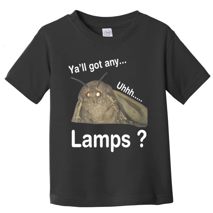 Y'all Got Any Lamps Moth Meme Toddler T-Shirt