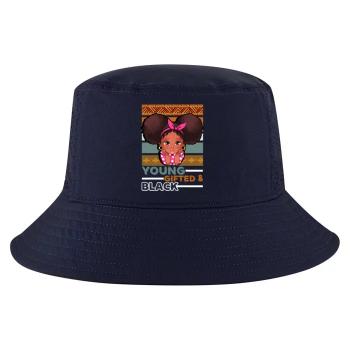 Young Gifted Black Daughter Sister Mother Melanin Gift Cool Comfort Performance Bucket Hat