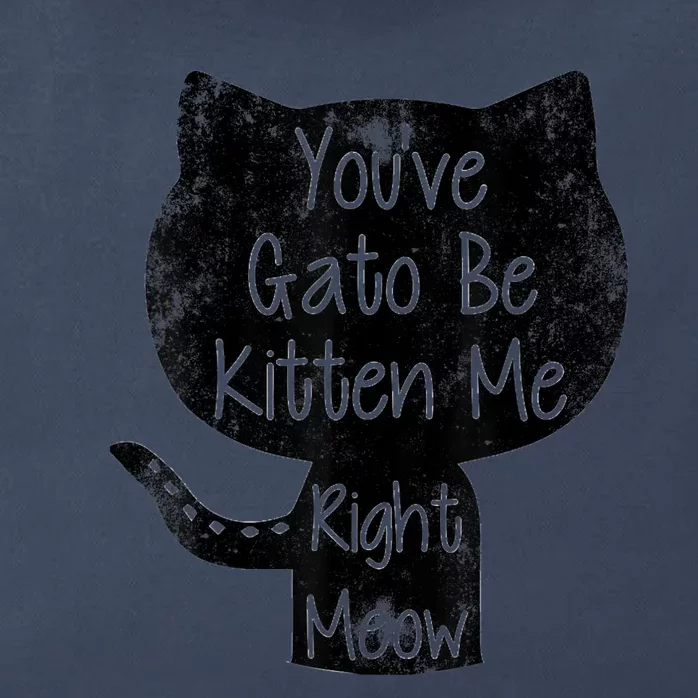 You Gato Be Kitten Me Right Meow Distressed Cat Pun Zip Tote Bag