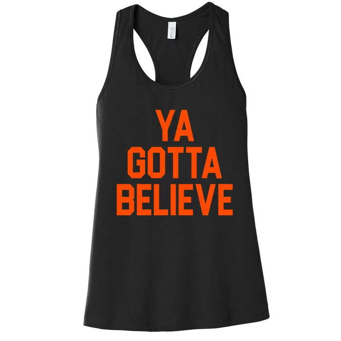 Ya Gotta Believe Ny Women's Racerback Tank