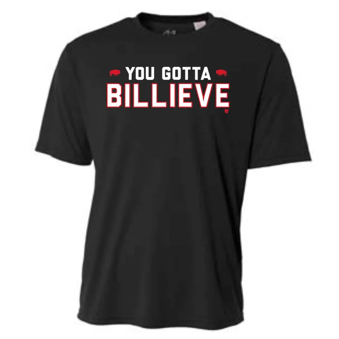 You Gotta Billieve Buffalo Football Cooling Performance Crew T-Shirt