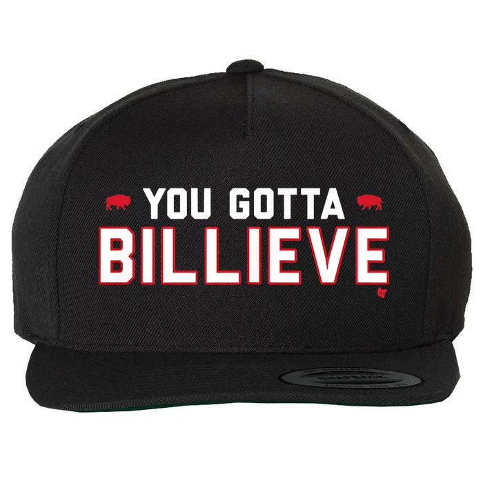 You Gotta Billieve Buffalo Football Wool Snapback Cap