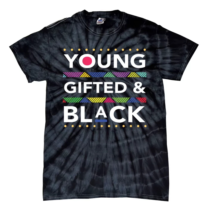 Young Gifted Black4 Black Magic Girl And Black History Tie-Dye T-Shirt