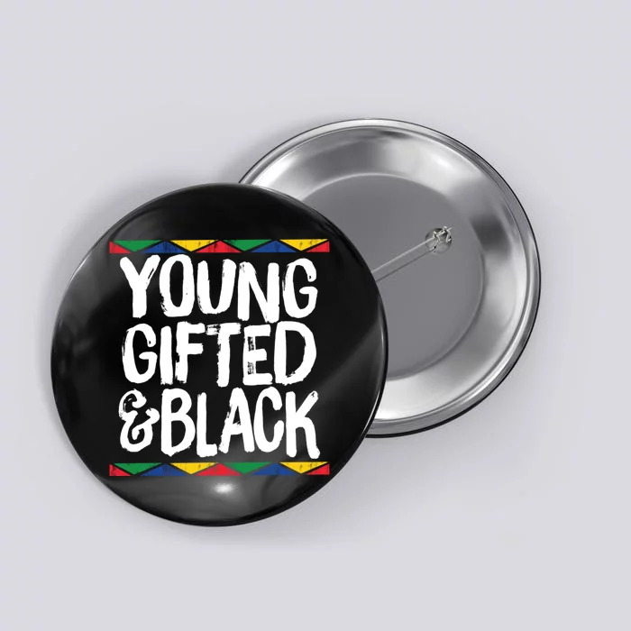 Young Gifted & Black African Pride History Heritage Hoodie Button