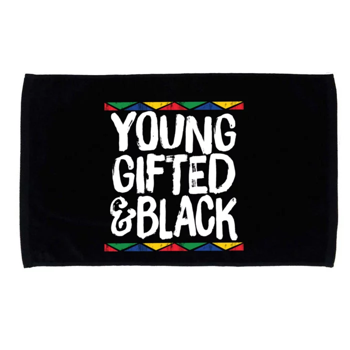 Young Gifted & Black African Pride History Heritage Hoodie Microfiber Hand Towel