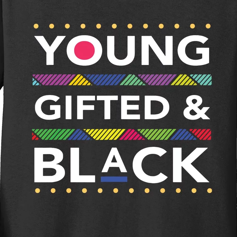 Young Gifted Black4 Black Magic Girl And Black History Kids Long Sleeve Shirt