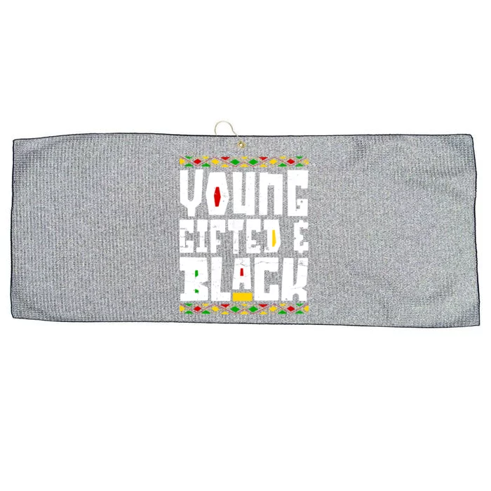 Young Gifted Black Funny Juneteenth Black History Month Great Gift Large Microfiber Waffle Golf Towel