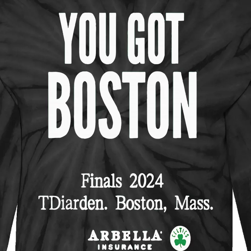 You Got Boston Finals 2024 Tie-Dye Long Sleeve Shirt