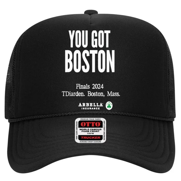 You Got Boston Finals 2024 High Crown Mesh Trucker Hat